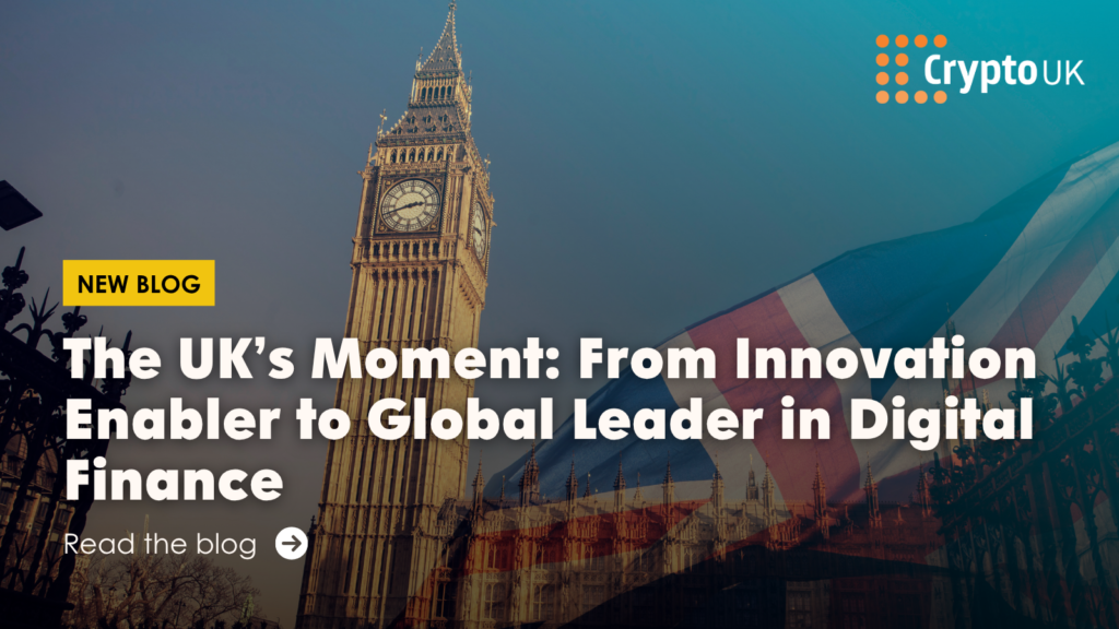 The UK’s Moment: From Innovation Enabler to Global Leader in Digital Finance - Read the blog