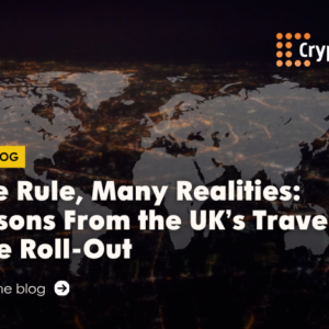 One Rule, Many Realities: Lessons From the UK’s Travel Rule Roll-Out - Read the blog
