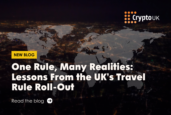 One Rule, Many Realities: Lessons From the UK’s Travel Rule Roll-Out - Read the blog