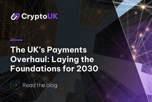 The UK’s Payments Overhaul: Laying the Foundations for 2030