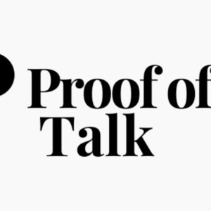 Proof of Talk