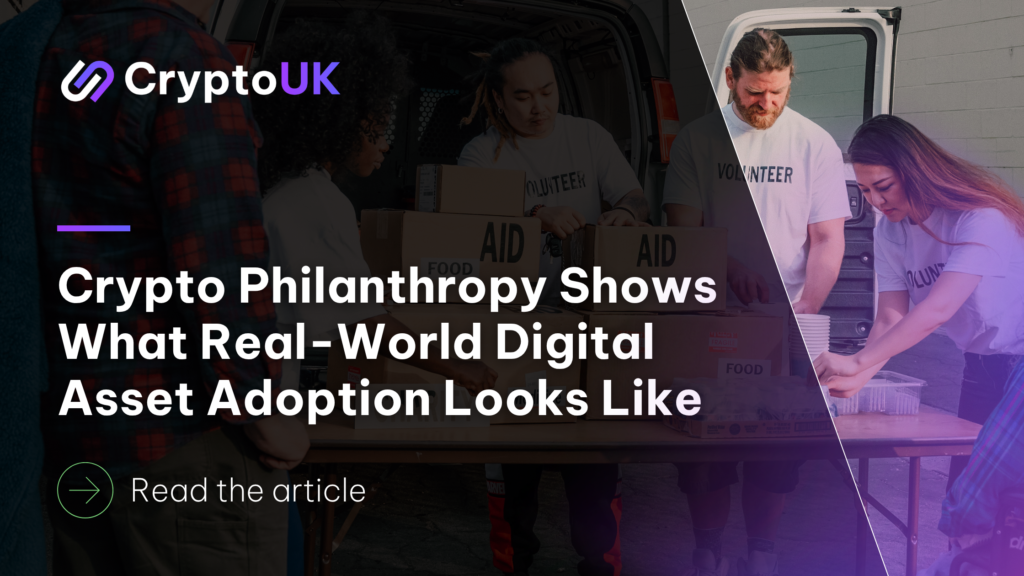 Crypto Philanthropy Shows What Real-World Digital Asset Adoption Looks Like - Read the article