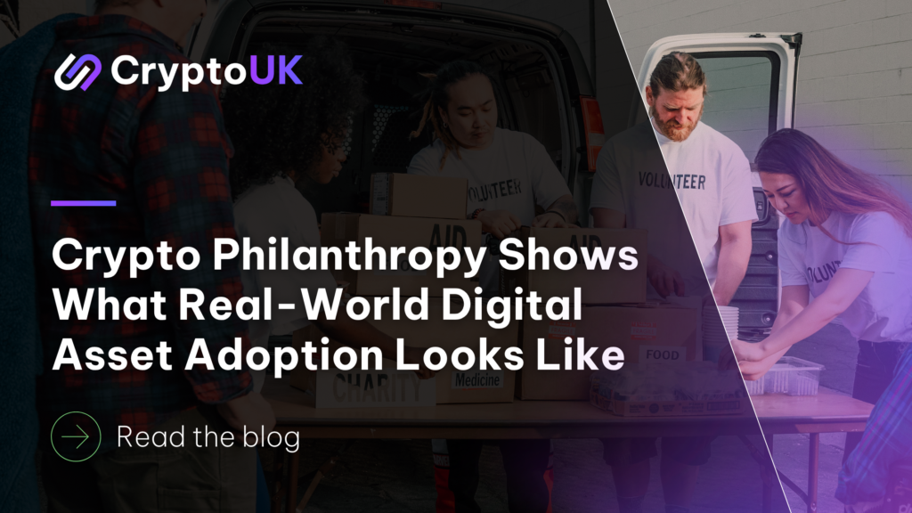 Crypto Philanthropy Shows What Real-World Digital Asset Adoption Looks Like - Read the blog
