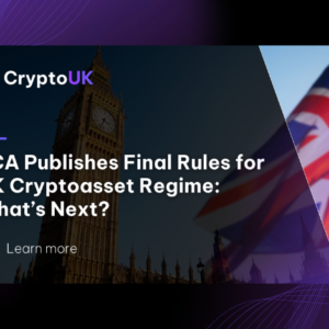 Crypto and Digital Assets APPG welcomes publication of FCA's final cryptoasset rules